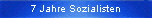 7 Jahre Sozialisten