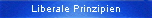 Liberale Prinzipien